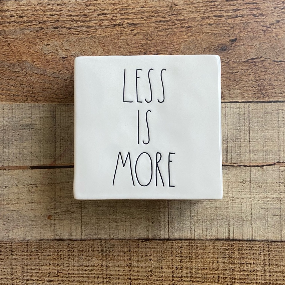 Less is More Decor Sign - Picture 2 of 5